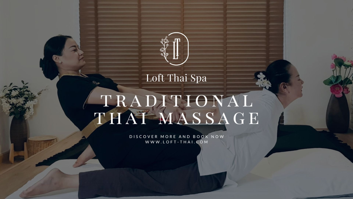 Traditional Thai Massage In Bangkok By Loft Thai Spa And Massage Bangkok